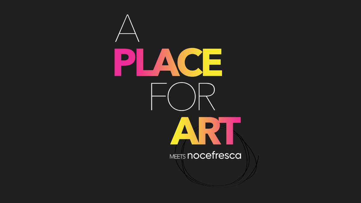 A Place for Art meets Nocefresca